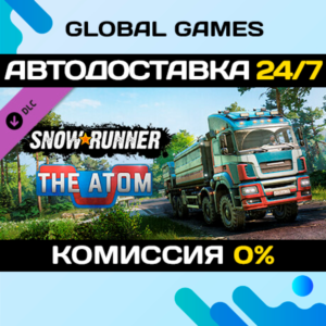 SnowRunner - The Atom DLC STEAM 🚀АВТО💳0%
