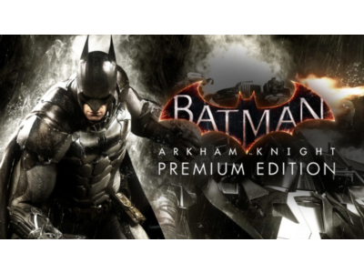 Batman: Arkham Knight Premium Ed (Steam/Key/ Global)
