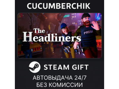The Headliners✅STEAM GIFT AUTO✅RU+World