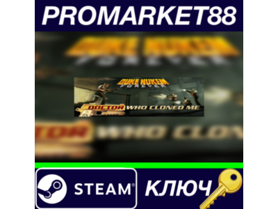 ⭐ Duke Nukem Forever - The Doctor Who Cloned Me DLC Ste