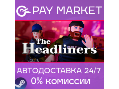⚡️Steam gift Russia - The Headliners | AUTODELIVERY