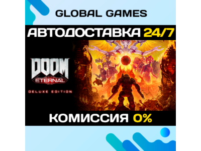 DOOM Eternal Deluxe Edition STEAM GIFT 🚀AUTO💳0%