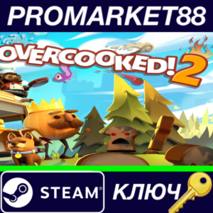 ⭐ Overcooked! 2 RU Activated Steam Key 🔑RU+CIS