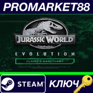 ⭐ Jurassic World Evolution - Claire's Sanctuary DLC Ste