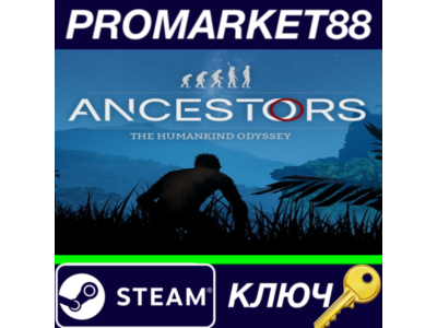⭐Ancestors: The Humankind Odyssey EU Steam КЛЮЧ 🔑ЕВРОП