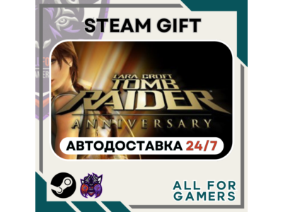 📘 Tomb Raider: Anniversary  Steam RU+Подарок