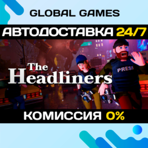 The Headliners STEAM GIFT 🚀АВТОДОСТАВКА💳0%