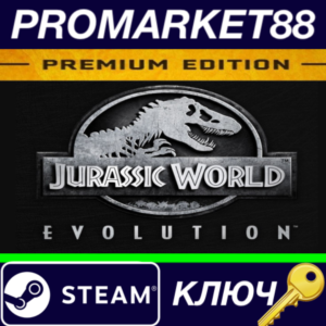 ⭐ Jurassic World Evolution Premium Edition EU Steam КЛЮ