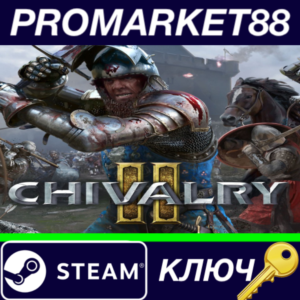 ⭐ Chivalry 2 EU Steam КЛЮЧ 🔑 ЕВРОПА