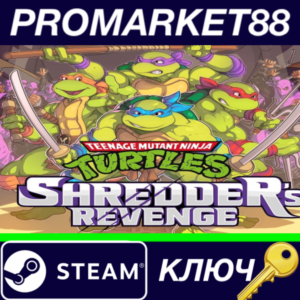 ⭐ Teenage Mutant Ninja Turtles: Shredder's Revenge Stea