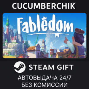 Fabledom✅STEAM GIFT AUTO✅RU+МИР