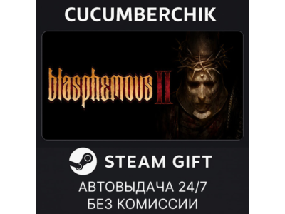 Blasphemous 2 - Complete Sacrament Edition✅STEAM GIFT AUTO✅RU+World