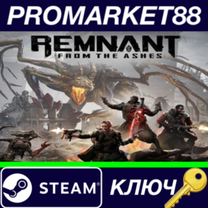 ⭐ Remnant: From the Ashes EU Steam Key 🔑EUROPE