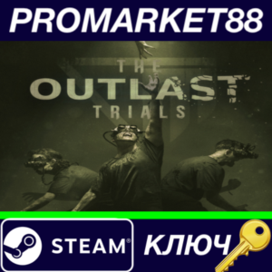 ⭐ The Outlast Trials Steam Key 🔑 GLOBAL