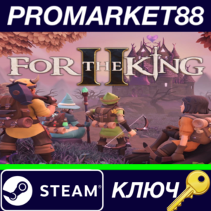 ⭐ For The King II Steam КЛЮЧ 🔑 GLOBAL
