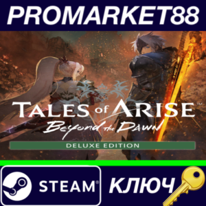 ⭐ Tales of Arise: Beyond the Dawn Deluxe Edition Steam