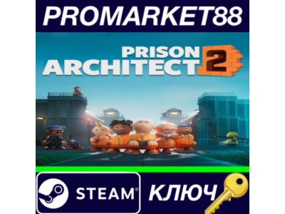 ⭐Prison Architect 2 PRE-ORDER Steam КЛЮЧ 🔑GLOBAL