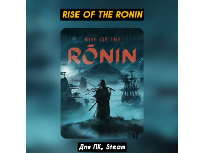🔴Rise of the Ronin🔥Все DLC🔥+ПАТЧИ, Steam