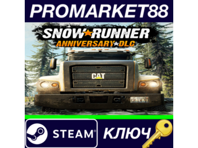 ⭐SnowRunner - Anniversary DLC Steam КЛЮЧ 🔑EU+US