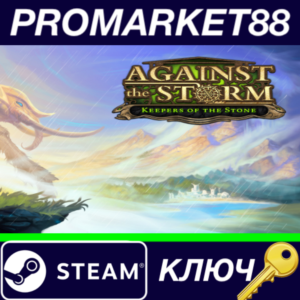 ⭐ Against the Storm - Keepers of the Stone DLC PC Steam