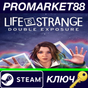 ⭐Life is Strange: Double Exposure Steam КЛЮЧ 🔑ЕВРОПА