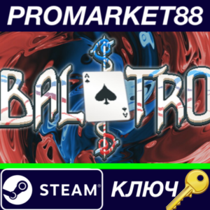 ⭐ Balatro RU/CIS Steam КЛЮЧ 🔑 RU+CIS