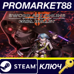 ⭐ Sword Art Online: Fatal Bullet Steam Key 🔑EUROPE