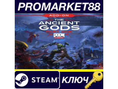 ⭐ DOOM Eternal - The Ancient Gods Part One PC Steam Key