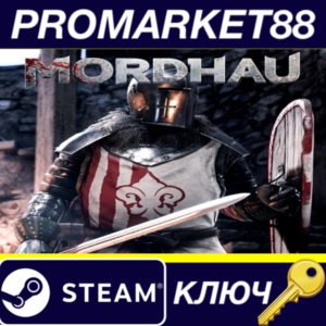 ⭐ Mordhau Steam КЛЮЧ 🔑 АРГЕНТИНА