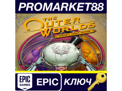 ⭐ The Outer Worlds: Spacer's Choice Edition Epic Games