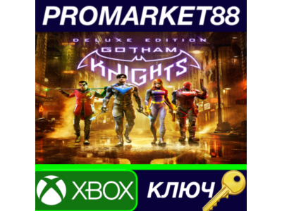 ⭐ Gotham Knights Deluxe Edition TR Xbox Series X|S Key