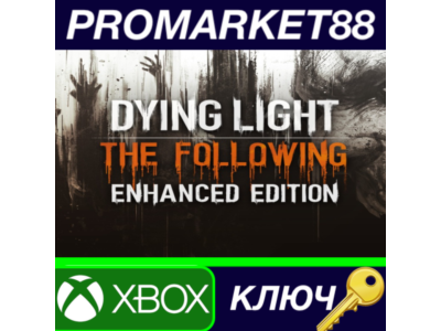 ⭐ Dying Light: The Following Enhanced Edition TR XBOX O