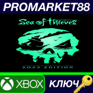 ⭐ Sea of Thieves: 2023 Edition AR XBOX One / Xbox Serie