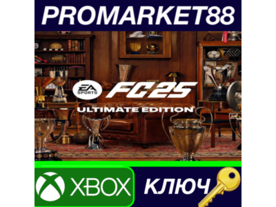 ⭐ EA SPORTS FC 25 Ultimate Edition EU XBOX One / Xbox S
