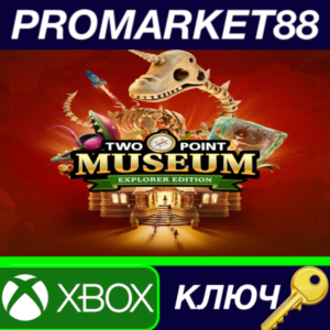 ⭐ Two Point Museum Explorer Edition MX Xbox Series X