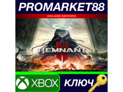 ⭐ Remnant II Deluxe Edition TR Xbox Series X|S КЛЮЧ