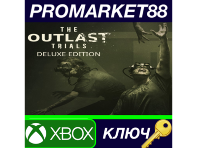 ⭐ The Outlast Trials Deluxe Edition EU XBOX One / Xbox