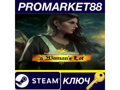 ⭐ Kingdom Come: Deliverance - A Woman&acute;s Lot DLC EU Stea