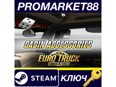 ⭐ Euro Truck Simulator 2 - Cabin Accessories DLC EU Ste