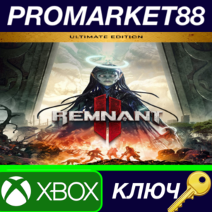 Remnant II Ultimate Edition Xbox Series X