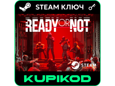 🔑Ready or Not🌐РФ+СНГ🔑STEAM🔥