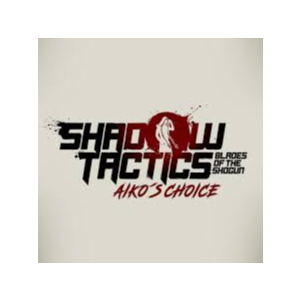 Shadow Tactics: Aiko's Choice Steam Key Global 24/7 ok
