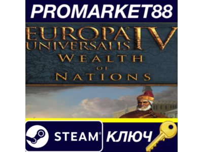 ⭐ Europa Universalis IV - Wealth of Nations Expansion E