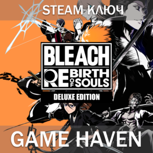 BLEACH Rebirth of Souls Deluxe 🔑 Steam Key RU+CIS