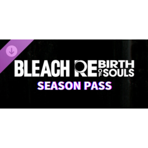 BLEACH Rebirth of Souls - Season Pass 💎 DLC STEAM РФ