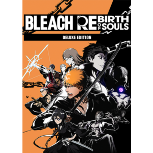 BLEACH Rebirth of Souls Deluxe (Steam Key Global)
