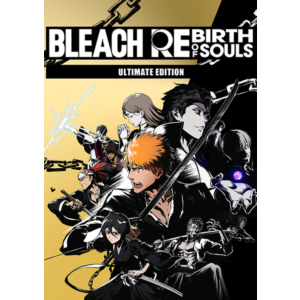BLEACH Rebirth of Souls Ultimate (Steam Key Global)