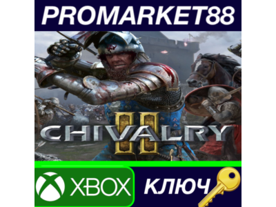 ⭐ Chivalry 2 Special Edition AR XBOX One / Xbox Series