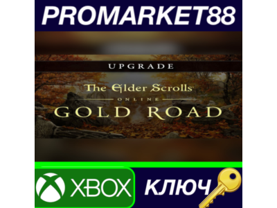 The Elder Scrolls Online Upgrade - Gold Road DLC XBOX O