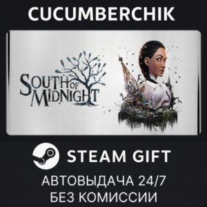 South of Midnight Weaver's Edition✅STEAM GIFT✅RU+МИР
